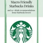 http://10%20Macro%20Friendly%20Starbucks%20Drinks%20+%20Your%20Favorite%20Starbucks%20Orders!