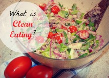 What is Clean Eating