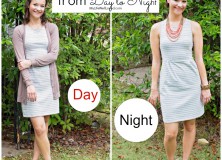 Tips for Dressing from Day to Night: My Life Well Loved