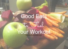 Best Healthy Workout Snacks from My Life Well Loved