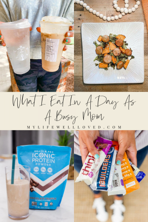 What I Eat In A Day As A Busy Mom Of 2 - Healthy By Heather Brown