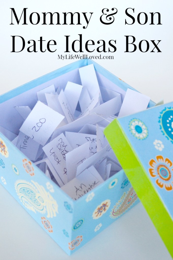 Mommy and Son Date Ideas Box - Healthy By Heather Brown