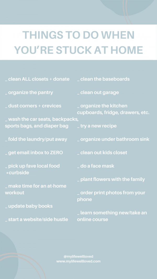 Top 25+ Things To Do When You're Stuck At Home - My Life Well Loved