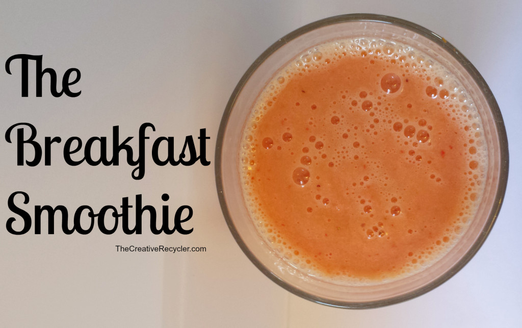 breakfast-smoothie-my-life-well-loved