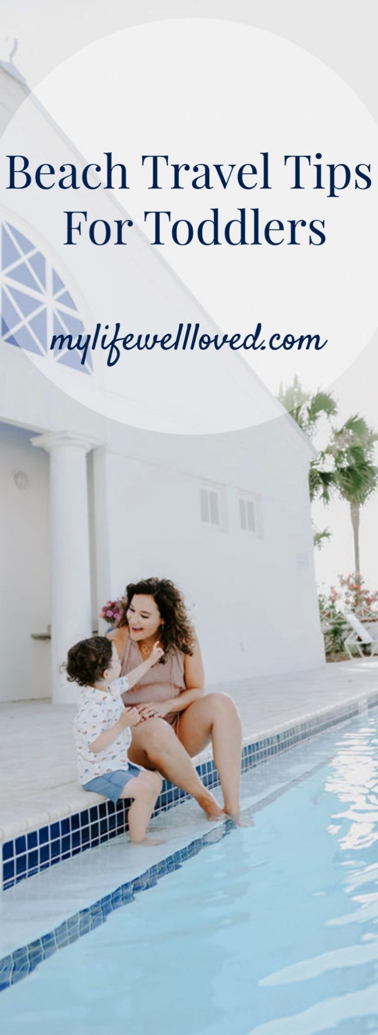 Tips on Travel with Kids from healthy lifestyle blogger Heather of MyLifeWellLoved.com // Whether you're a toddler mom or have a new baby, this post is super helpful for your next beach trip! #mom #travel #familytravel sunscreen