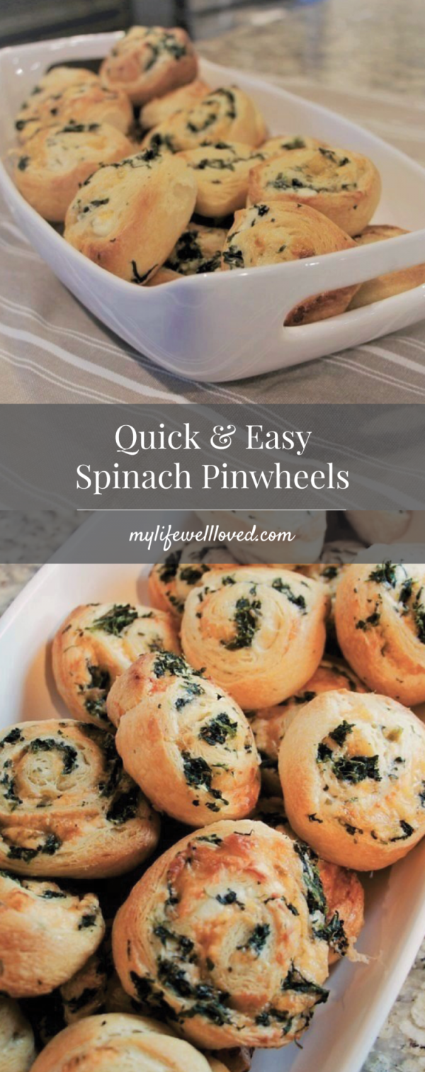 Spinach Pinwheels | Easy Appetizer Recipe | My Life Well Loved